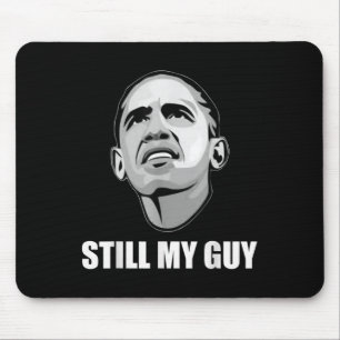 Obama, Still My Husband Men And Women And Children Mouse Pad