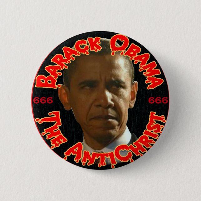Obama The AntiChrist 6 Cm Round Badge (Front)