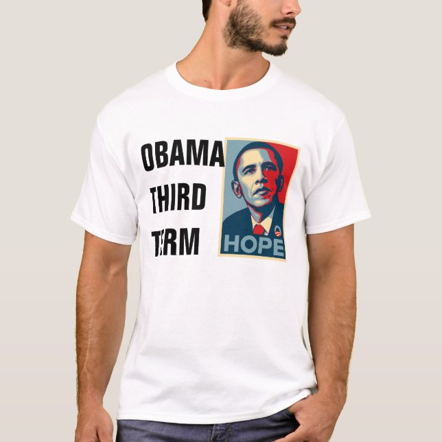Obama Third Term T-Shirt (Front)