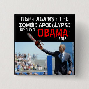 Obama vs Zombies 2012 15 Cm Square Badge