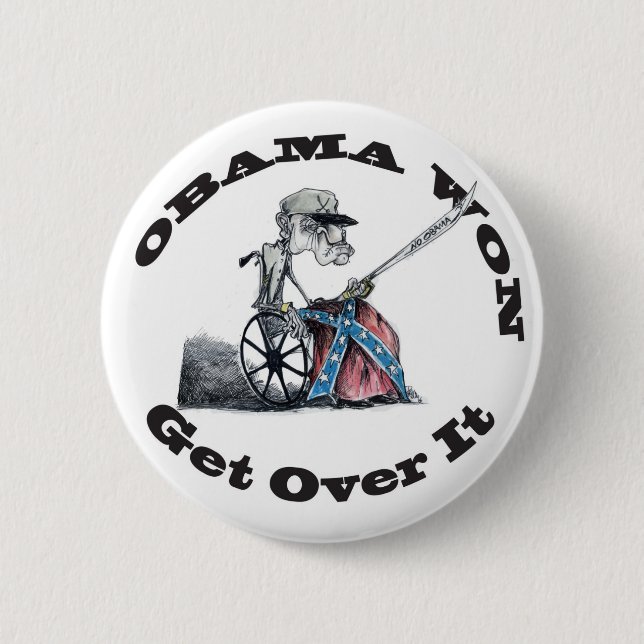 Obama Won Get Over it 6 Cm Round Badge (Front)