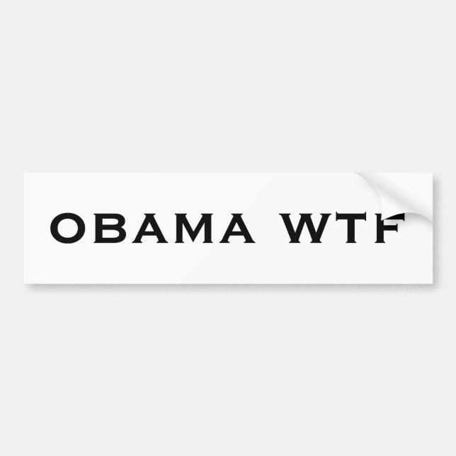 obama wtf Bumper Sticker (Front)