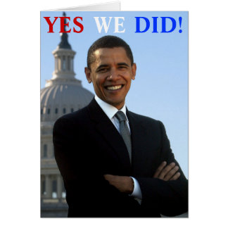 Obama Yes We Did!