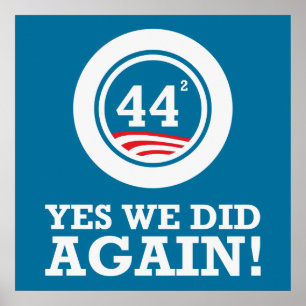 Obama - Yes We Did AGAIN Poster