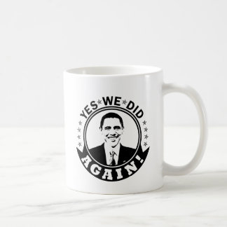 Obama Yes We Did Again V1 BW Coffee Mug