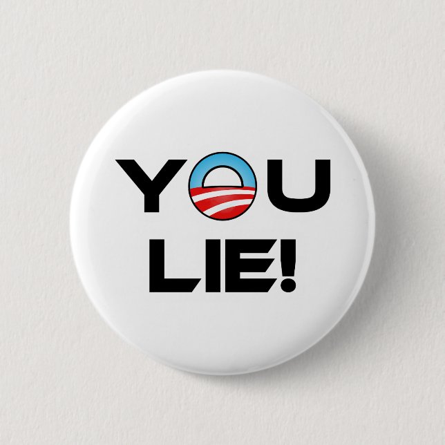 Obama You Lie 6 Cm Round Badge (Front)