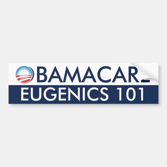Obamacare Eugenics 101 Bumper Sticker (Front)