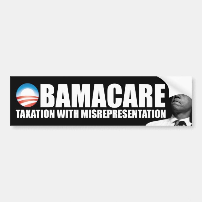 ObamaCare: Taxation Misrepresentation Bumper Sticker (Front)