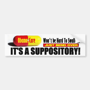 ObamaCare: Won't be Hard To Swallow! Bumper Sticker