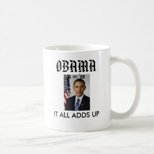 obamaportrait, OBAMA, IT ALL ADDS ... - Customised Coffee Mug