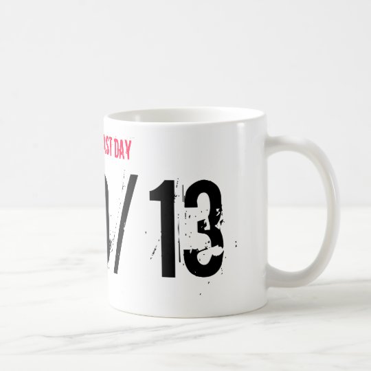 OBAMAS LAST DAY, 1/20/13 COFFEE MUG