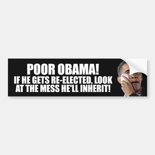 Obama's Re-Election Mess - 2012 Bumper Sticker (Front)