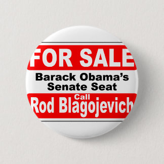 Obama's Senate Seat for Sale 6 Cm Round Badge