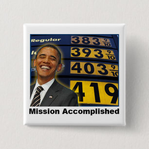 Obama's Skyrocketing Gas Prices 15 Cm Square Badge