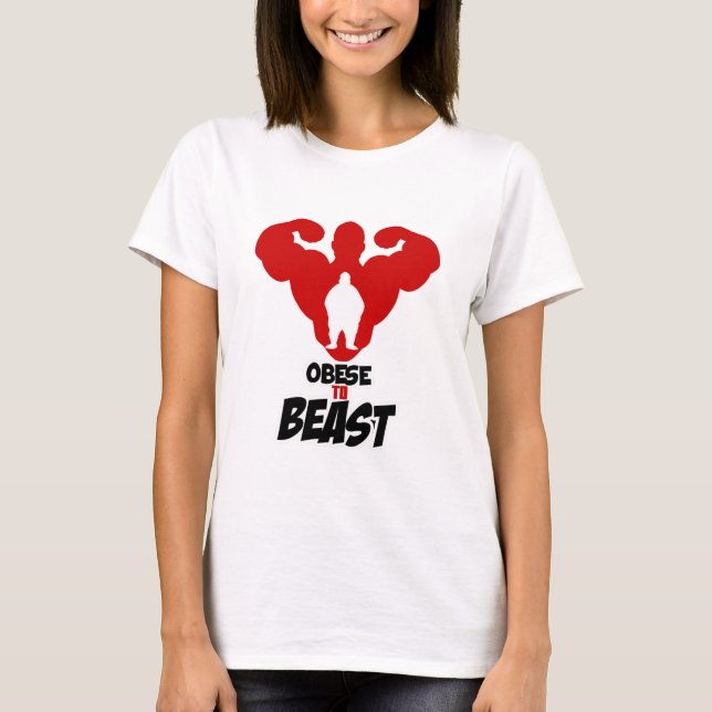 Obese To Beast Fitness Power To The People T-Shirt (Front)