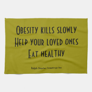 Obesity Tea Towel