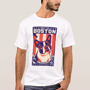 Obey the Boston Terrier! T-Shirt