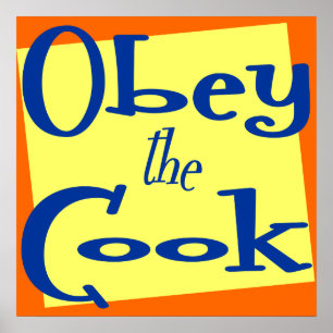 Obey the Cook Funny Kitchen Saying Print
