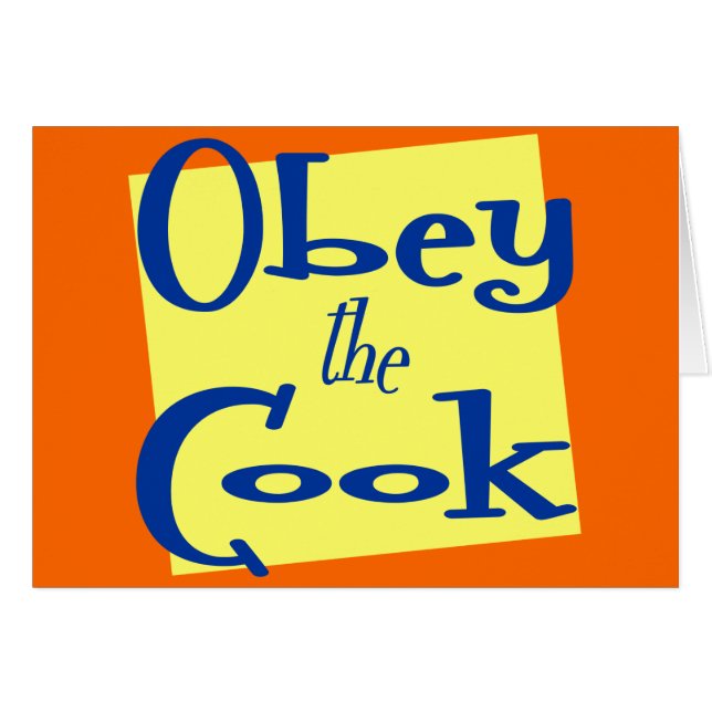 Obey the Cook Kitchen Saying (Front Horizontal)