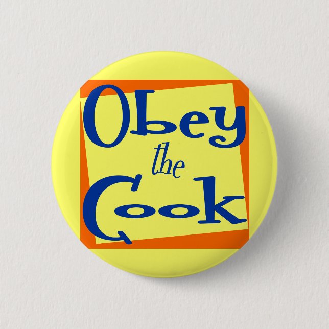 Obey the Cook Kitchen Saying 6 Cm Round Badge (Front)