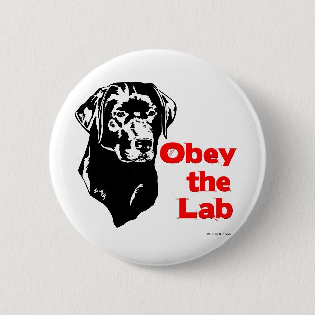 Obey the Lab 6 Cm Round Badge (Front)