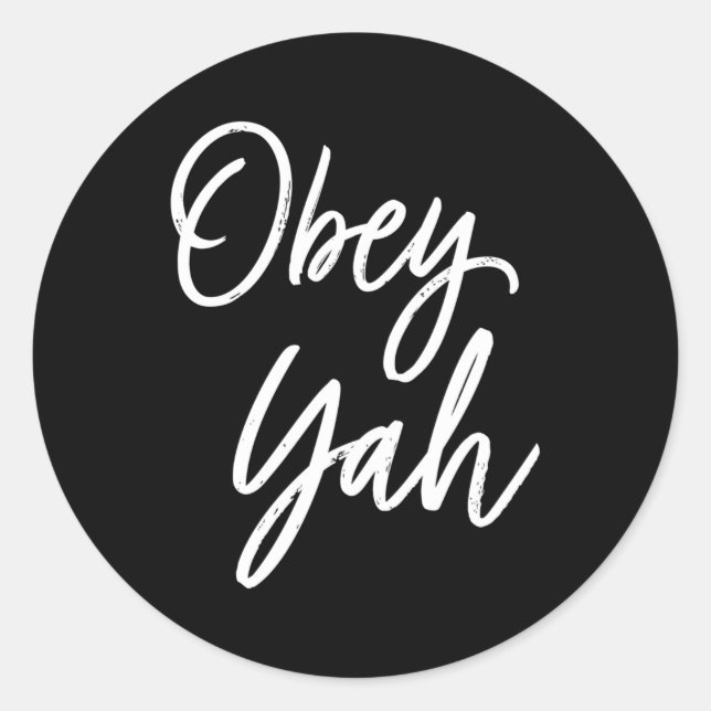 Obey Yah Classic Round Sticker (Front)