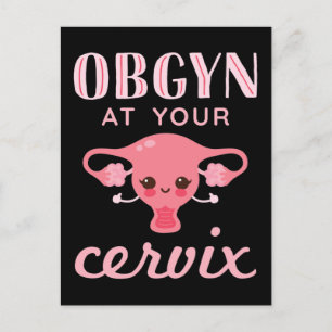 OBGYN at Your Cervix Postcard