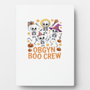 OBGYN Boo Crew Nurse Skeleton Dancing Halloween Sp Plaque