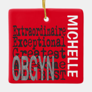 OBGYN Extraordinaire CUSTOM Ceramic Ornament