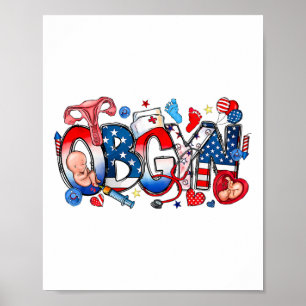 Obgyn Nurse America Flag 4th Of July Independence Poster