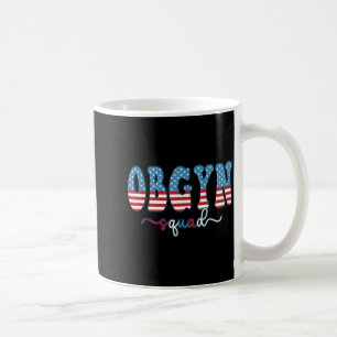 OBGYN Squad Flag 4th of July Obstetrician Coffee Mug