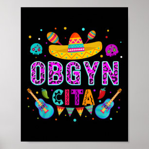 Obgyncita Cinco De Mayo Obgyn Nurse Leopard Poster
