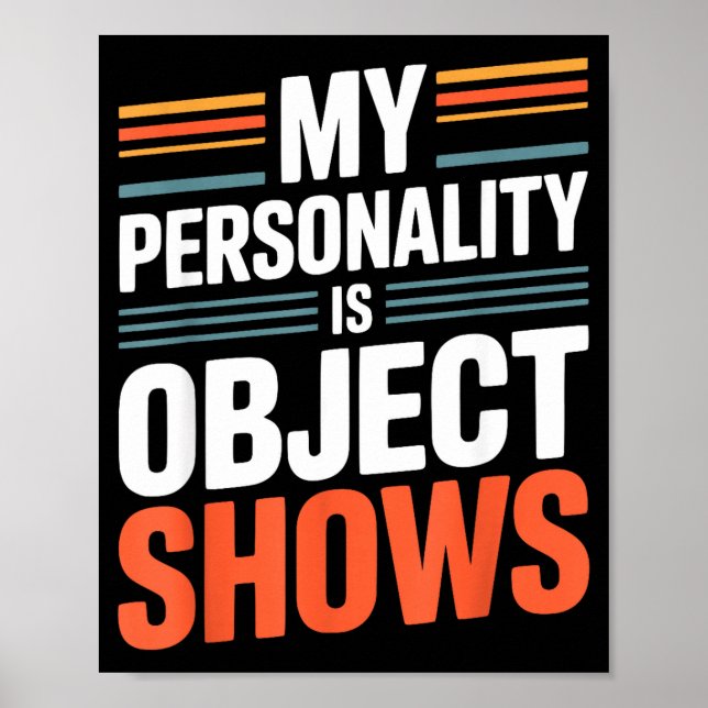Object show fan _ funny object shows lover kids poster (Front)