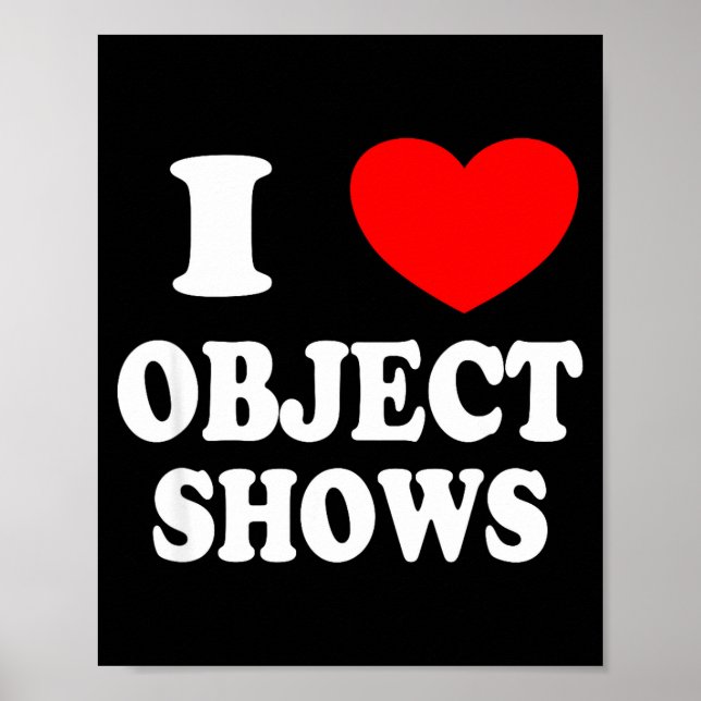 Object shows _ funny love object shows kids boys poster (Front)