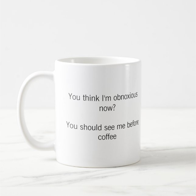 Obnoxious Mug (Left)