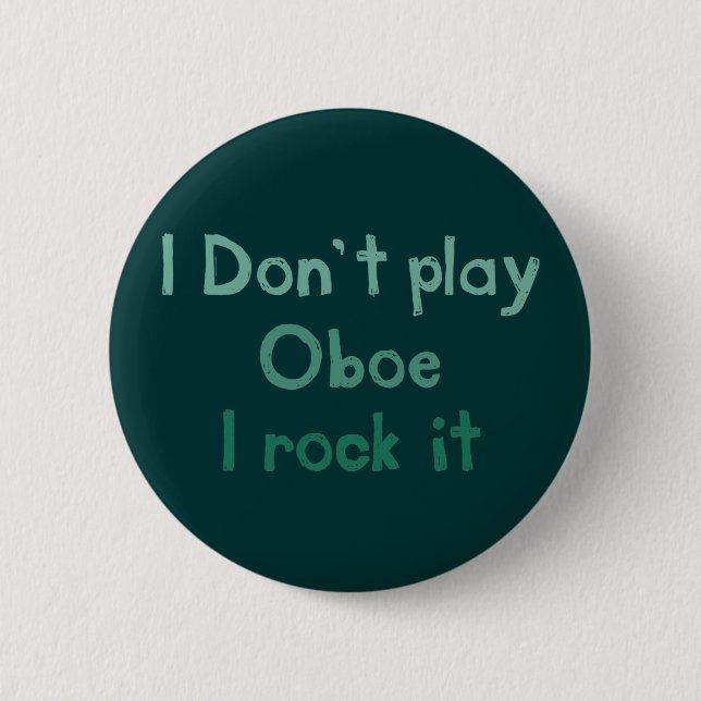 Oboe Rock It Button (Front)