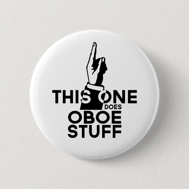 Oboe Stuff - Funny Oboe Music 6 Cm Round Badge (Front)