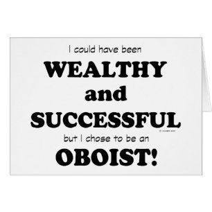 Oboe Wealthy & Successful