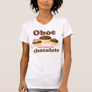 Oboe Will Play For Chocolate T-Shirt