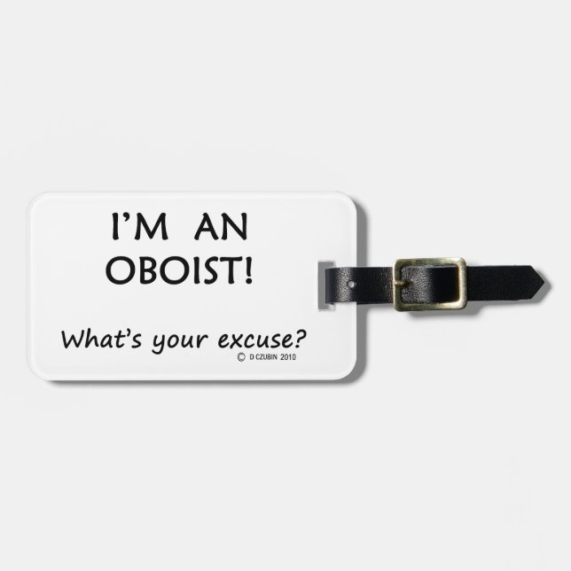 Oboist Excuse Luggage Tag (Front Horizontal)