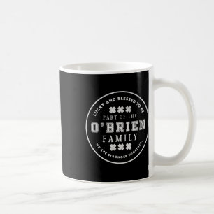 O'brien Irish Surname Shamrock Family Outfit St Pa Coffee Mug