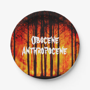 Obscene Anthropocene Climate Change Paper Plate
