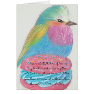 Observe Birds of Heaven~Scripture