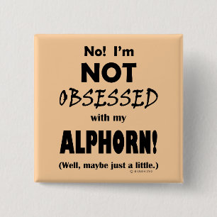 Obsessed Alphorn 15 Cm Square Badge