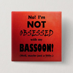 Obsessed Bassoon 15 Cm Square Badge
