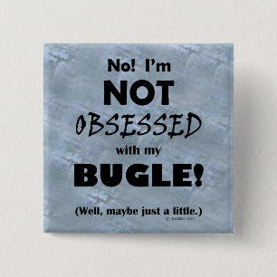 Obsessed Bugle 15 Cm Square Badge