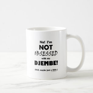 Obsessed Djembe Coffee Mug