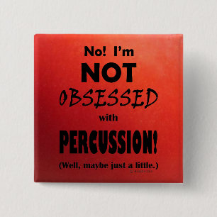 Obsessed Percussion 15 Cm Square Badge