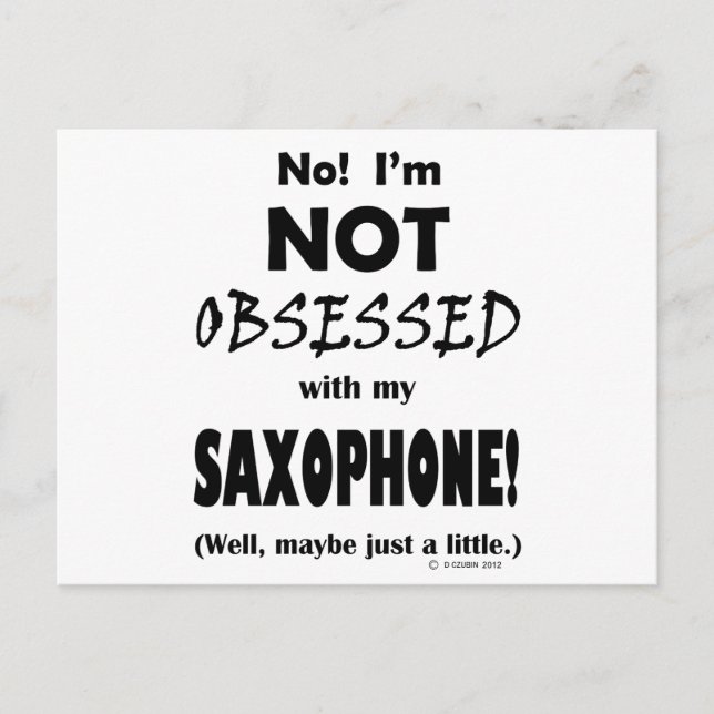 Obsessed Saxophone Postcard (Front)