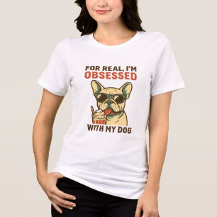 Obsessed with My french bulldog frenchie Dog Mum Tri-Blend Shirt